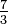 \ Frac {7} {3}