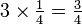 \ TextStyle {3 \ times {1} \ plus de 4 = {3 \ plus de 4}} \, \!