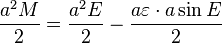 \ Frac {a} ^ 2 M 2 = \ frac {a} ^ 2 E 2- \ frac {a \ varepsilon \ cdot un \ péché E} 2