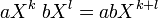 un X ^ k \; b X ^ l = ab X ^ {k + l}
