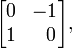 \ Begin {} bmatrix 0 & 1 -1 \\ & \; \; 0 \ end {} bmatrix,