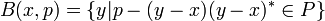 B (x, p) = \ {y | p - (y-x) (y-x) ^ * \ P \}