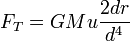 F_T = GMU \ frac {} {2dr d ^ 4}