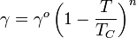 \ Gamma = \ gamma ^ o \ left (1- \ frac {T} {} T_C \ right) ^ n