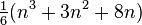 \ Frac {1} {6} (n ^ 3 + 3n ^ 2 + 8n)