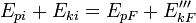E_ {pi} + E_ {ki} = {E_ pF} + E_ {} kF '' '