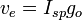 v_e = I_ {sp} {o} g_