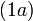 \ Qquad (1a)