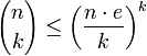 {N \ choisir k} \ le \ left (\ frac {n \ cdot e} {k} \ right) ^ k