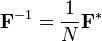 \ Mathbf {F} ^ {- 1} = \ frac {1} {N} \ mathbf {F} ^ *