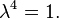 \ Lambda ^ 4 = 1.
