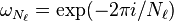 \ Omega_ {N_ \ ell} = \ exp (-2 \ pi i / N_ \ ell)