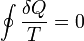 \ Oint \ frac {\ delta Q} {T} = 0