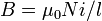 \ Displaystyle B = \ mu_0 Ni / l
