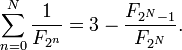 \ Sum_ {n = 0} ^ N \ frac {1} {{F_ 2 ^ n}} = 3 - \ frac {{F_ 2 ^ N-1}} {{F_ 2 ^ N}}.