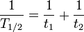 \ Frac {1} {{1/2} T_} = \ frac {1} {} t_1 + \ frac {1} {} t_2