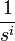 \ Frac {1} {s} i ^