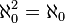\ Aleph_0 ^ 2 = \ aleph_0