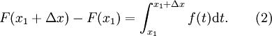 F (x 1 + \ Delta x) - F (x 1) = \ int_ {} ^ {x 1 x 1 + \ Delta x} f (t) \ mathrm dt. \ Qquad (2)