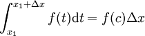 \ INT_ {} ^ {x 1 x 1 + \ Delta x} f (t) \ mathrm dt = f (c) \ Delta x
