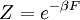 Z = e ^ {- \ beta F} \,