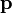 \ Mathbf {p}