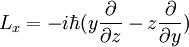 L_x = -i \ hbar (y {\ \ partiel sur \ z partielle} - z {\ \ partiel sur \ y partielle})