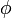\, \ Phi