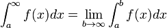 \ Int_ {a} ^ {\ infty} f (x) dx = \ {lim_ b \ à \ infty} \ int_ {a} ^ {b} f (x) dx