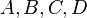 A B C D