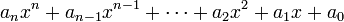 a_n x ^ n + a_ {n-1} x ^ {n-1} + \ cdots + a_2 x ^ 2 + x + a_1 a_0