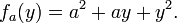 f_a (y) = a ^ ay + 2 + y ^ 2. \,