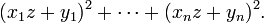 (Z + x_1 y_1) ^ 2 + \ cdots + (z + x_n y_n) ^ 2.