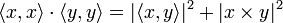 \ Langle x, x \ rangle \ cdot \ langle y, y \ rangle = | \ langle x, y \ rangle | ^ 2 + | x \ times y | ^ 2
