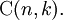 \ Mathrm {C} (n, k).