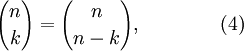{N \ choisir k} = {n \ n choisissez-k}, \ qquad \ qquad (4)