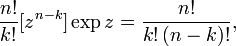 \ Frac {n!} {K!} [Z ^ {n-k}] \ exp z = \ frac {n!} {K! \, (N-k)!},