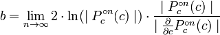 b = \ lim_ {n \ to \ infty} 2 \ cdot \ ln (\ {mi P_c ^ {\ circ n} (c)} \ mi) \ cdot \ frac {\ {mi P_c ^ {\ circ} n ( c)} \ mi} {\ mi \ frac {\ partial} {\ partial {c}} P_c ^ {\ circ n} (c) \ mi}
