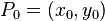 P_0 = (x_0, Y_0)