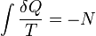 \ Int \ frac {\ delta Q} {T} = -N