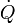\ Dot Q