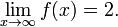 \ {X lim_ \ to \ infty} f (x) = 2.