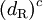 (D_ \ text {R}) ^ c