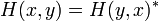 H (x, y) = h (y, x) ^ * \,