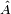 \ Scriptstyle \ hat Une