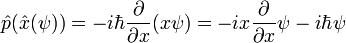 \ Hat p (\ hat x (\ psi)) = -i \ hbar {\ \ partiel sur \ x partielle} (x \ psi) = -ix {\ \ partiel sur \ x partielle} \ psi -i \ hbar \ psi
