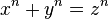 x ^ n ^ n + y = z ^ n