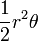 \ Frac {1} {2} r ^ 2 \ theta \, \!