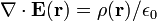 \ Nabla \ cdot \ mathbf {E} (\ mathbf {r}) = \ rho (\ mathbf {r}) / \ epsilon_0