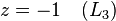 z = -1 \ quad (L_3)